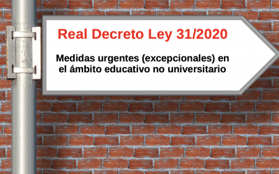 Real Decreto-ley 31/2020, de 29 de septiembre, por el que se adoptan medidas urgentes en el ámbito de la educación no universitaria.